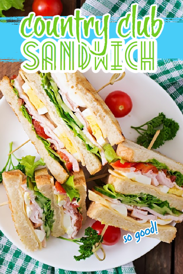 Joseph Banks de elite Rendezvous COUNTRY CLUB SANDWICH RECIPE > Call Me PMc