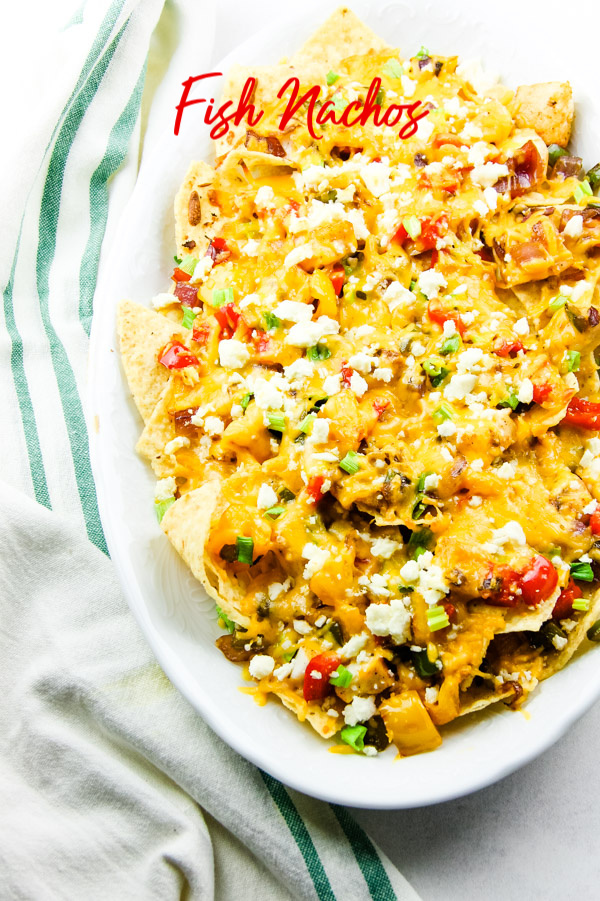 Fish Nachos recipe is quick, easy, great for a crowd, and packed with awesome flavors! #fish #nachos #TexMex #recipe #gameday #food #easy