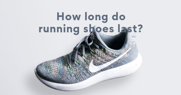 How many miles should you wear your running shoes?