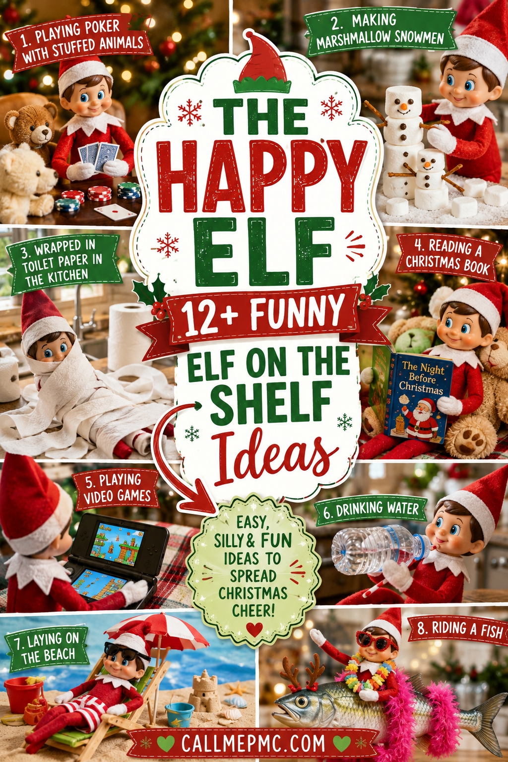 A collage of silly Elf on the Shelf ideas, featuring The Happy Elf playing with toys, reading, making snowmen, wrapped in toilet paper, and more. The scene is filled with holiday decorations and playful text listing “12+ Funny Elf on the Shelf Ideas.”.