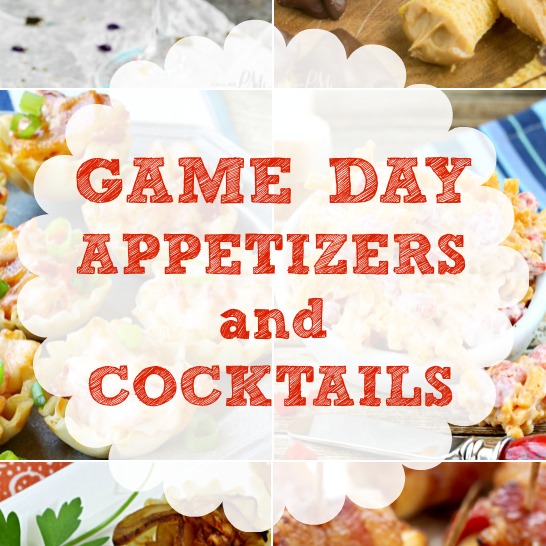 FUN APPETIZERS & COCKTAILS FOR GAME DAY
