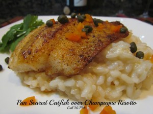 Pan Seared Catfish over Champagne Risotto with Champagne Pan Sauce