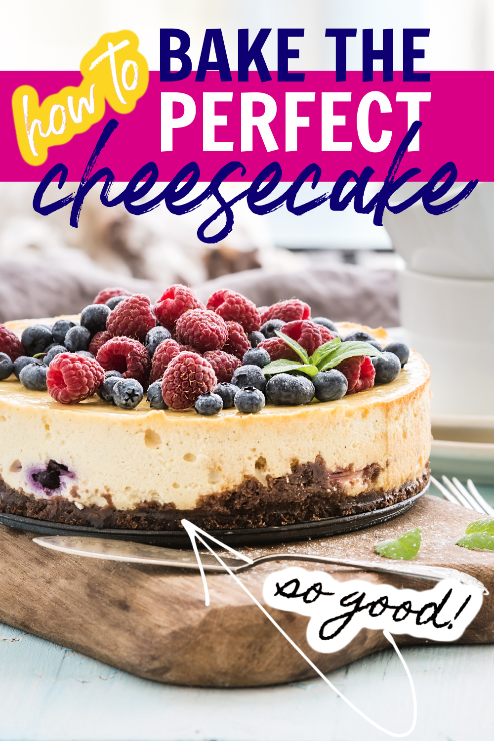 I'm spilling all the info on How to Bake the Perfect Cheesecake. Below are tips and suggestions for baking the perfect creamy cheesecake that doesn't crack.