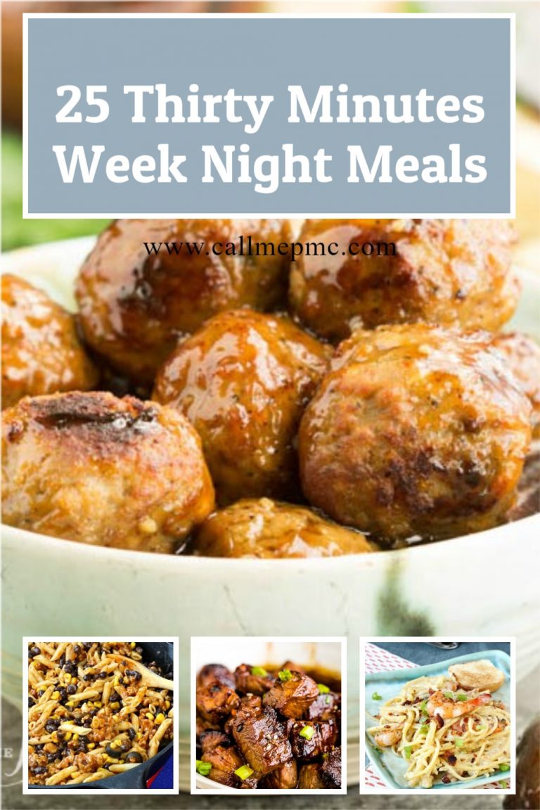 25+ THIRTY MINUTES WEEK NIGHT MEALS