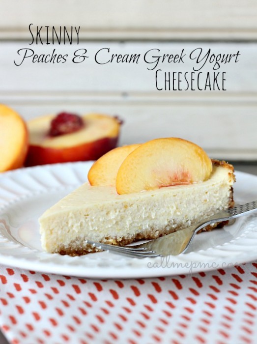 Skinny-Peaches-n-Cream-Greek-Yogurt-Cheesecake #callmepmc