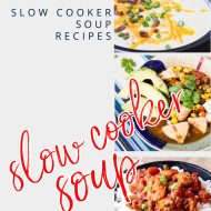 EASY SLOW COOKER SOUPS