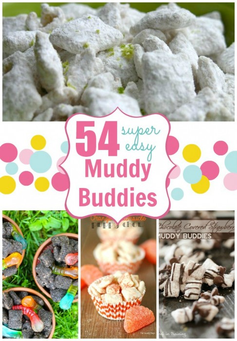 54 Muddy Buddies recipes 