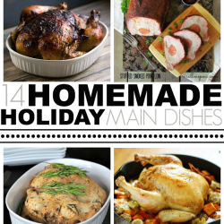 14 Homemade Holiday Main Dishes