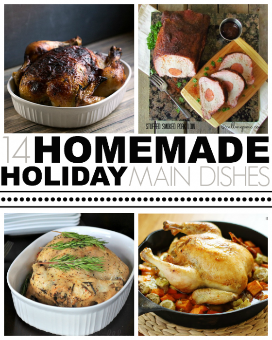 14 Homemade Holiday Main Dishes