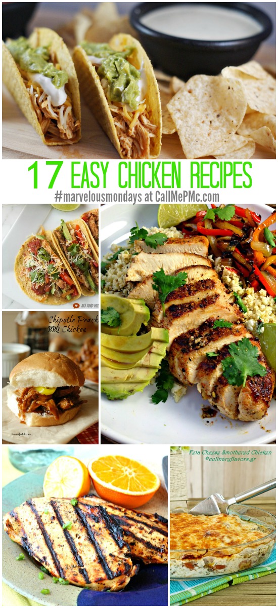17 Easy Chicken Recipes | Marvelous Mondays > Call Me PMc