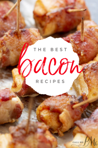 MOUTHWATERING BACON RECIPES