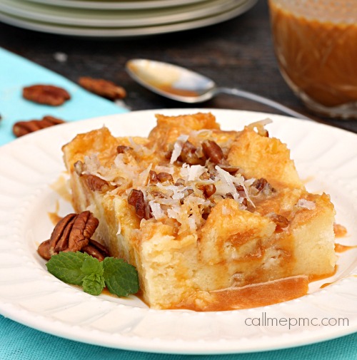 Caramel & Coconut Cream Bread Pudding » Call Me PMc