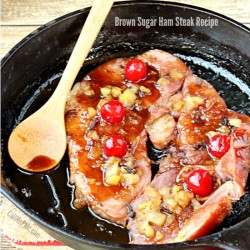 Brown Sugar Ham Steak Recipe