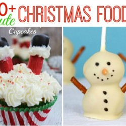 40 Cute Christmas Food Ideas