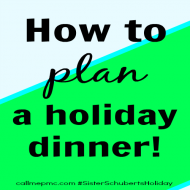 How to plan a holiday dinner via callmepmc.com