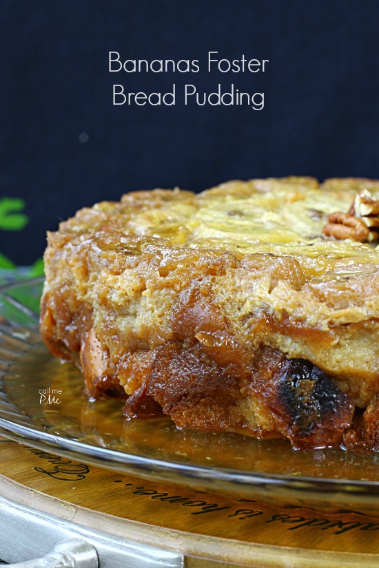 Bananas Foster Bread Pudding 