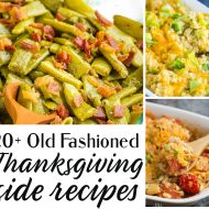 OLD FASHIONED THANKSGIVING SIDE DISHES