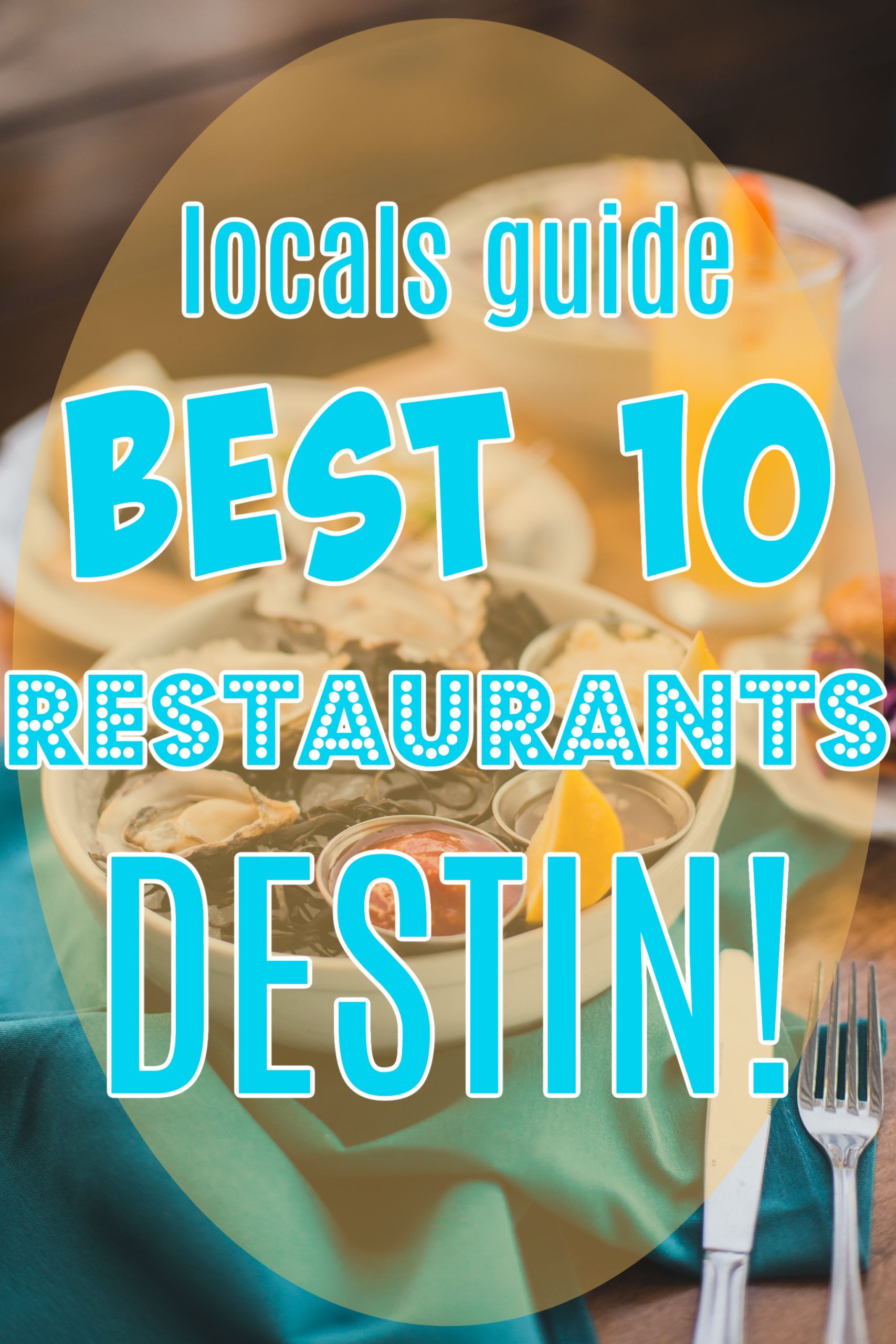 My Favorite Destin Fl Restaurants