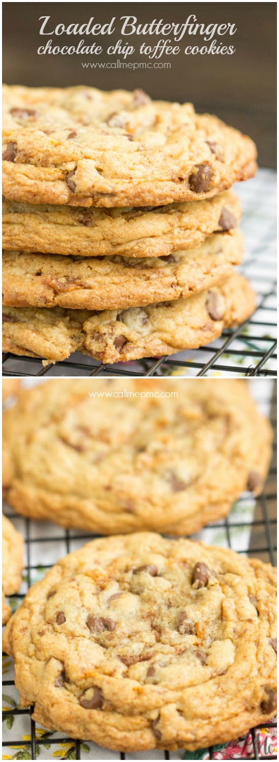 Loaded Butterfinger Chocolate Chip Toffee Cookies c