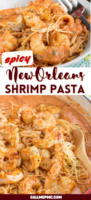 Two images of Spicy New Orleans Shrimp Pasta: the top shows shrimp and pasta in a creamy sauce, while the bottom captures shrimp on spaghetti in a pan with rich sauce and a wooden spoon. Text overlay: “Spicy New Orleans Shrimp Pasta.”.