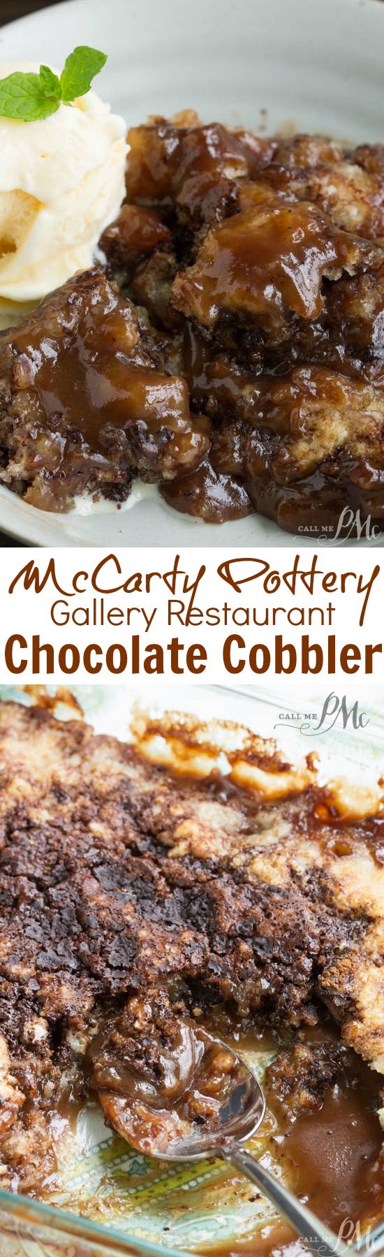 McCarty's Gallery Restaurant Chocolate Cobbler is has a buttery, tender crust and a melt-in-your-mouth chocolate sauce. This is a simple layered dessert that's easy as 1 2 3. Chocolate Cobbler