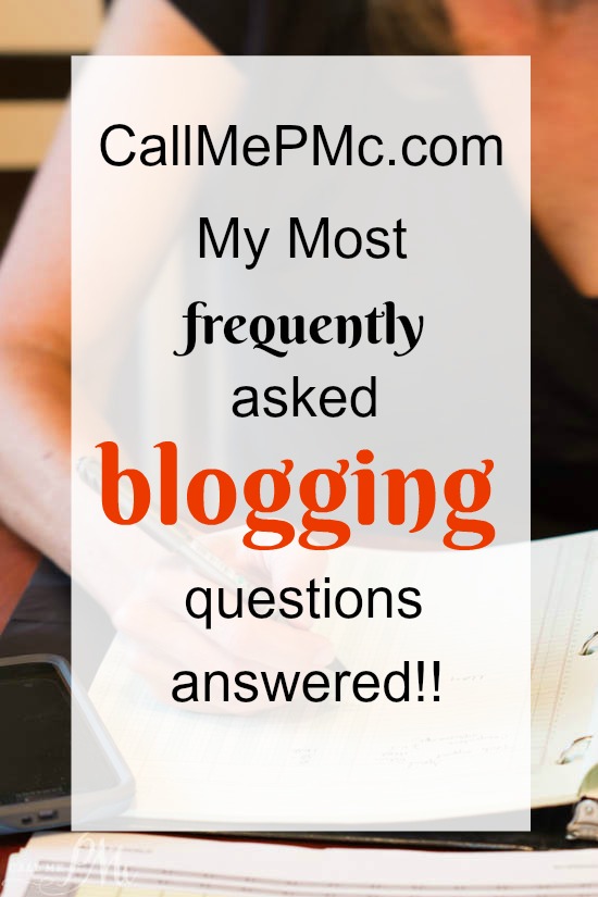 Call Me PMc frequently asked blog questions