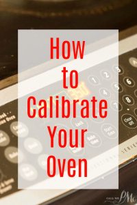 How to Calibrate your Oven