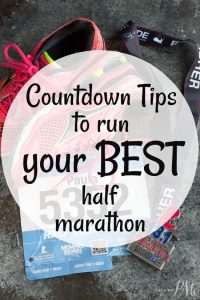 Countdown Tips to Run a Half Marathon | 3 – 6 Months
