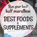Countdown Tips to Run Your Next Half Marathon | Best Foods and Supplements