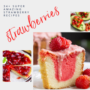 strawberry recipes