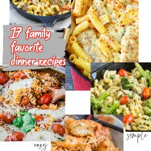 17+ Favorite Weeknight Pasta Dinners
