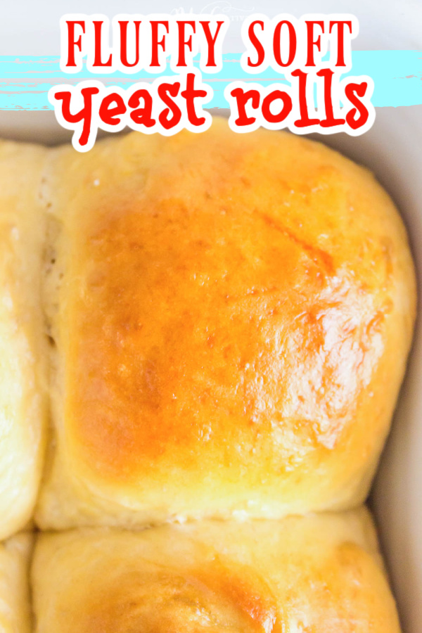 Soft Fluffy Yeast Rolls are extremely light, pillowy soft, and fluffy. These melt-in-your-mouth rolls have a hint of butter.