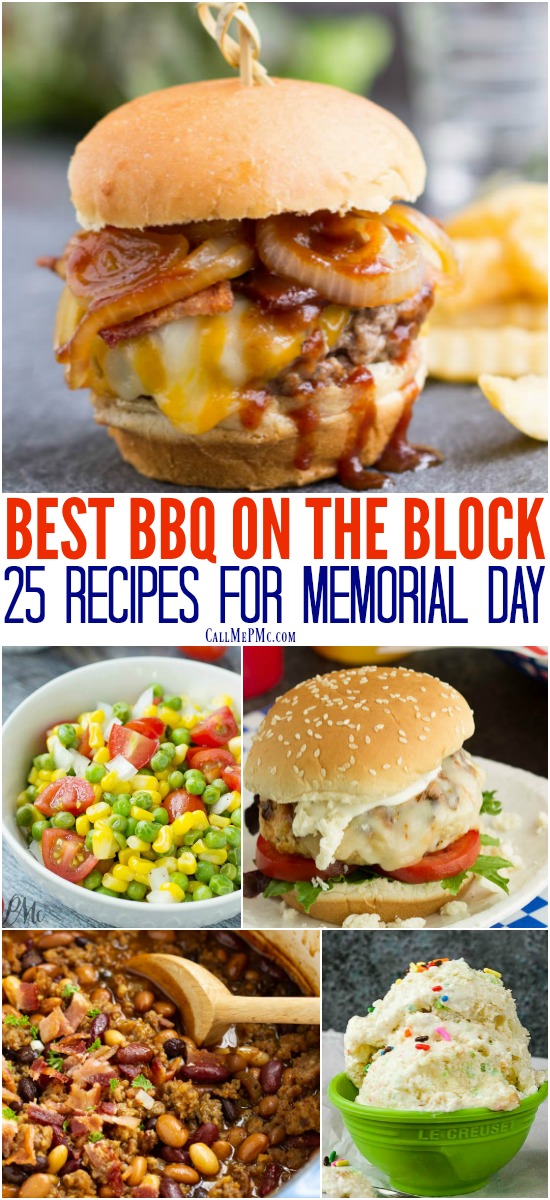 25+ Best BBQ on the Block Memorial Day Recipe and Menu Ideas for the holiday and all summer long!