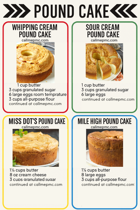 Infographic displaying four pound cake recipes: Whipping Cream, Sour Cream, Miss Dot's, and Mile High, each with ingredients and a photo—plus Kitchen Hacks Everyone Should Know for perfect results every time.