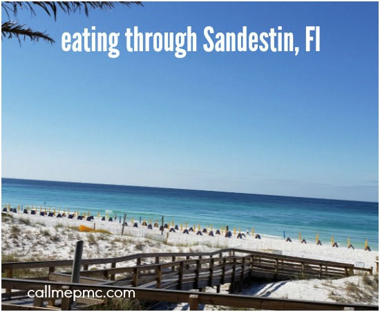 EATING OUR WAY THROUGH SANDESTIN FLORIDA