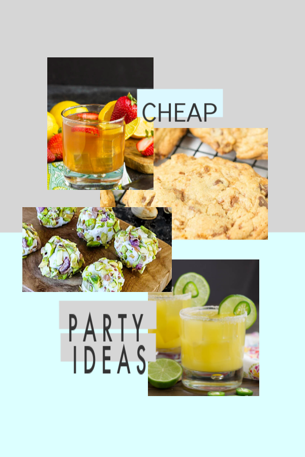 Cheap food ideas for a party