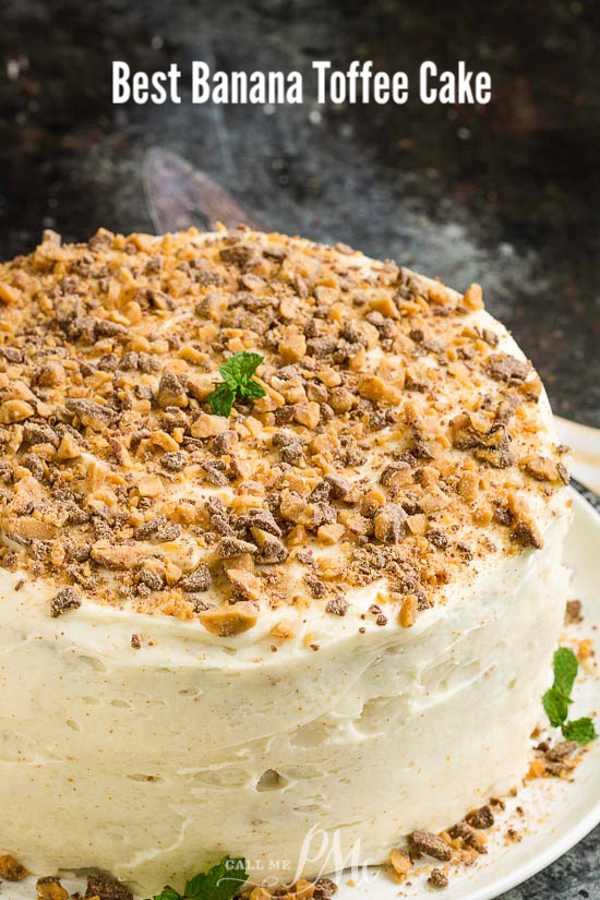 Best Toffee Banana Layer Cake is the best banana cake recipe EVER! It’s moist and sweet and topped with a nutty, rich brown butter frosting! #banana #cake #dessert #toffee #brownbutter #layercake #Fallcake 3 layer dessert