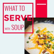 What to Serve with Potato Soup... If you think the only thing you can serve with potato soup is cheese, bacon, and a side of bread. #soup #serving #howto recipes