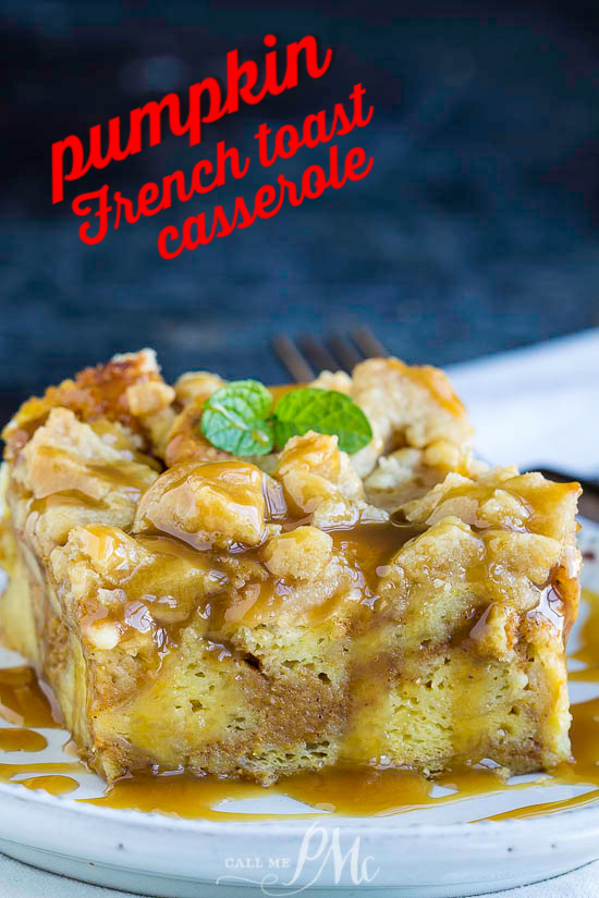 Pumpkin French Toast Casserole recipe is a mix of French toast, pumpkin pie, and coffee cake. This is the perfect fall breakfast or brunch. Great for Thanksgiving, Christmas, or weekend mornings. #breakfast #brunch #frenchtoast #breadpudding #toast #pumpkin #streusel #recipe #dessert Pumpkin French Toast Casserole