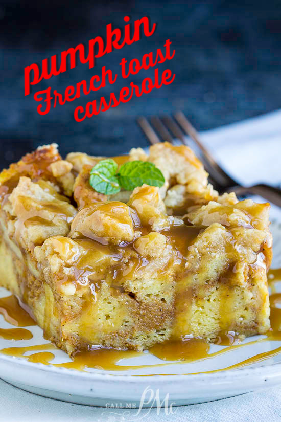 Pumpkin French Toast Casserole recipe is a mix of French toast, pumpkin pie, and coffee cake. This is the perfect fall breakfast or brunch. Great for Thanksgiving, Christmas, or weekend mornings. #breakfast #brunch #frenchtoast #breadpudding #toast #pumpkin #streusel #recipe #dessert Pumpkin French Toast Casserole