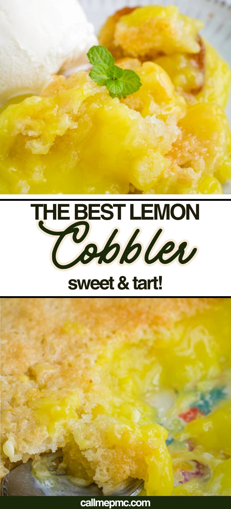 Close-up of Easy Lemon Cobbler with a golden crust, served with vanilla ice cream and garnished with a mint leaf. Text reads: "The Best Easy Lemon Cobblerโsweet & tart! callmepmc.com".