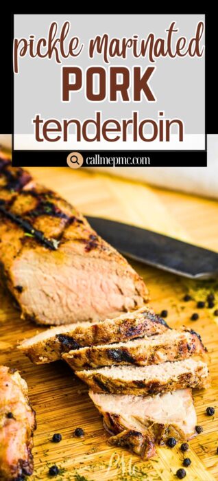 Dill Pickle Brined Grilled Pork tenderloin, perfectly sliced on a wooden cutting board, is surrounded by a large knife and scattered peppercorns.
