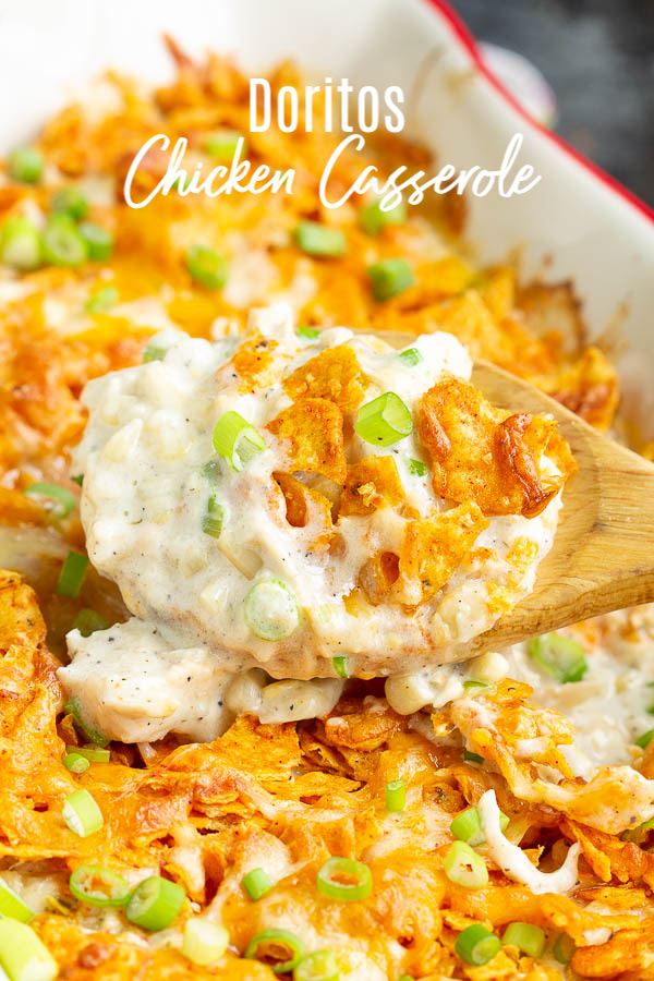 Chicken Doritos Casserole Recipe has a creamy flavor sauce, chicken, cheese, no 'cream of' soup, and topped off with crunchy, family-favorite Doritos chips! #chicken #casserole #dinner #Doritos #recipe #chips #cornchips Chicken Doritos Casserole