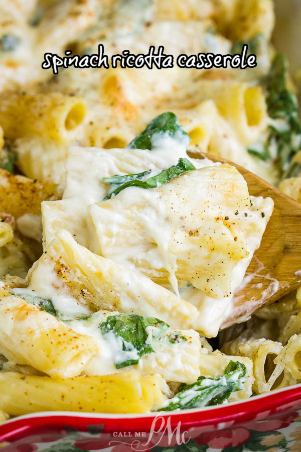 Spinach Ricotta Pasta Casserole recipe features spinach, ricotta, mozzarella, and spice, perfect side dish or meatless main. #spinach #ricotta #pasta #casserole #recipe #baked #healthy #cheese #easy Spinach Ricotta Pasta Casserole