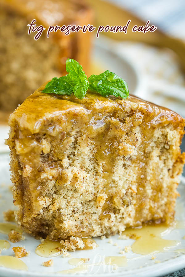 Slice of pound cake made from fig preserves Fig Preserve Pound Cake