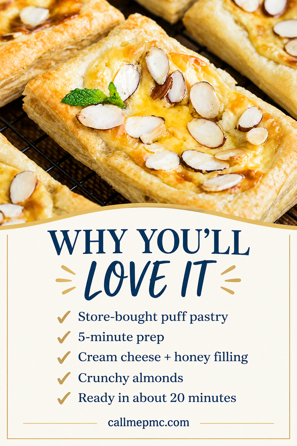 Rectangular Almond Puff Pastry Danish topped with cream cheese, honey, and sliced almonds is shown on a cooling rack. Below, text highlights quick prep, crunchy almonds, and other dessert features on a cream and blue background.