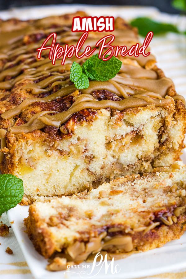 Amish Apple Bread Recipe is loaded with apples and cinnamon and topped with caramel. It's soft, moist, sweet, and delicious, the ultimate fall comfort. #apples #applebread #bread #quickbread #recipe #callmepmc #cinnamon #baking #easy #moist