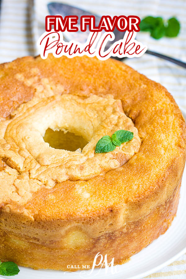 Best 5 Flavor Pound Cake Recipe with 5 Flavor Butter Glaze is flavorful, soft textured, butter moist, and finished with 5 Flavor Butter Glaze. It's a simple Southern dessert that's perfect for any occasion. #cake #poundcake #poundcakepaula #dessert #recipes #callmepmc #moist #easy #Southern
