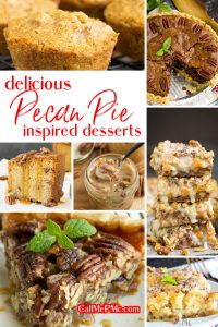 PECAN PIE INSPIRED DESSERTS