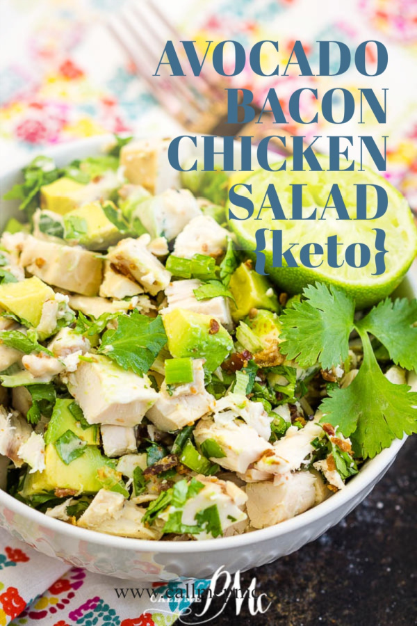 Loaded Keto Avocado Bacon Chicken Salad {ABC Salad} 